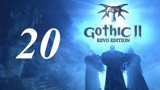 Готика 2 \ Gothic 2 Прохождение - Часть 20