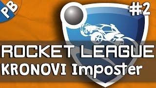 PaperBot vs... KRONOVI - Rocket League #2 - Let's Play!