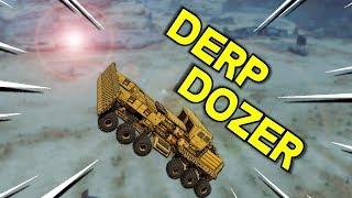 The Derp Dozer -- Crossout