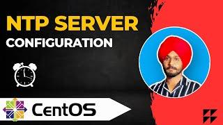 How to Configure NTP Server in CentOS Linux: Step-by-Step Guide for Precise Time Synchronization