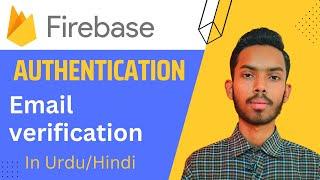 Firebase Email Verification || Firebase Authentication