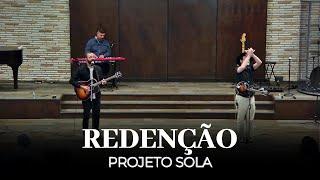 Redenção | Projeto Sola | Esperança BPC