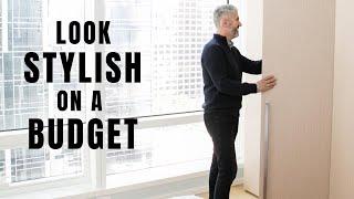 How To Be Stylish On A Budget | 7 Tips For Affordable Men's Fashion | 40overfashion