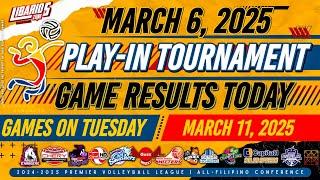 PVL GAME RESULTS TODAY | MARCH 6, 2025 | GAMES ON TUESDAY | MARCH 11 | #PVLPlay_inTournament