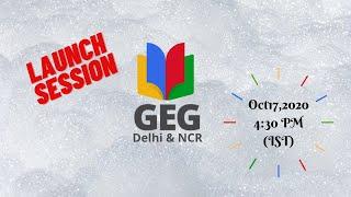 GEG Delhi & NCR Launch || GEG DelhiNCR