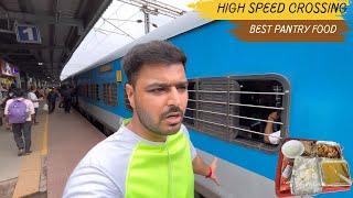 Dhauli Express train journey *10 High Speed crossing with best Pantry Food*