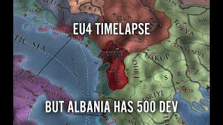 EU4 Timelapse But Albania Has 500 Dev