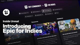 Introducing Epic for Indies | Inside Unreal