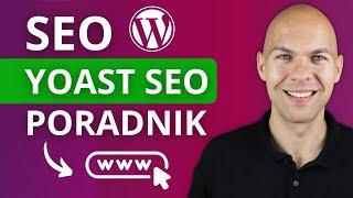 Yoast SEO Poradnik WordPress SEO Podstawy Pozycjonowanie Stron | Kurs SEO