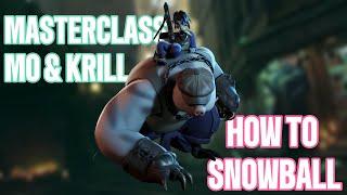 MO & KRILL MASTERCLASS! How to snowball early leads! 25 K/D/A