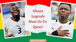 This Is Why Ghana Must Take Asamoah Gyan and Sulley Muntari To The Qatar World Cup