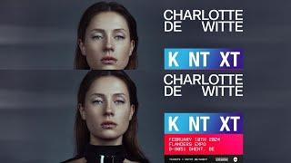 Charlotte de Witte @ KNTXT Flanders Expo Ghent 10.02.24