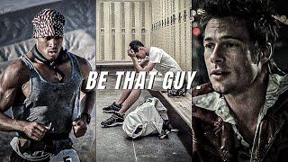 IT'S TIME TO BE THAT GUY - One Of The Best Motivational Video Speeches Compilations Of 2024 (so far)