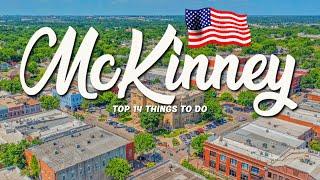 TOP 14 Things To Do In McKinney  Travel Guide