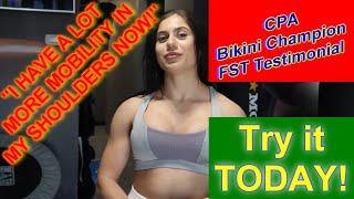 BIKINI CHAMPION Olivia on Benefits of Stretch to WIN Fascial Stretch Therapy - FST Testimonial Video