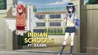 INDIAN SCHOOLS! ft. Every Student's Life | By @Animexaera