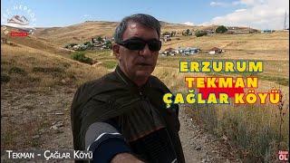 Tekman Çağlar Village Erzurum: Natural Beauties and Village Life.