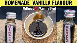 DIY Vanilla Essence Recipe. How to make Vanilla Flavour at home 4 baking.Vanilla Extract substitute.