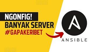 ANSIBLE!!! Kalo Ada Yang Simple Kenapa Pilih Yang Ribet 