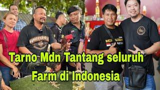 Tarno Mdn tantang seluruh farm