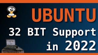 ⌨  How to get the 32-Bit ISO for Ubuntu 18.04 in 2022 - New links