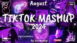 Tiktok Mashup August 2024 (Not Clean)