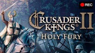 Holy Fury CK2 early access / Ранний доступ нового DLC для Сrusader Kings 2