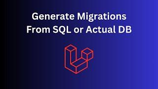 Laravel Migrations Generator Package: Demo in Action