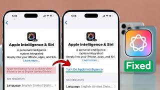 iOS 18: How To Fix Apple Intelligence Not Working! [Not Showing]