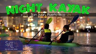 Night Kayak, San Juan, Puerto Rico - www.SalTourspr.com