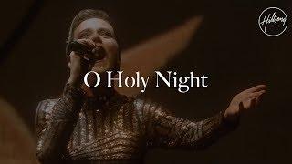 O Holy Night - Hillsong Worship