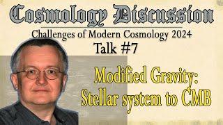 Viktor T. Toth on Modified Gravity: Stellar System to CMB || Talk 07