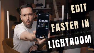 5 Ways To Speed up your Editing in Lightroom