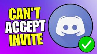 How To Fix Can't Accept Discord Invite (Unable To Join Server)