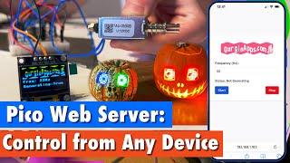 Pico Web Server: Control Your Raspberry Pi Pico Projects from Any Device