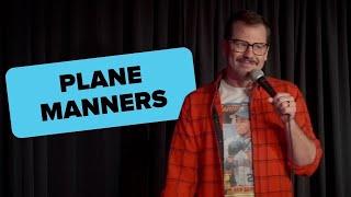 People On Planes Have No Manners | Dustin Nickerson Comedy