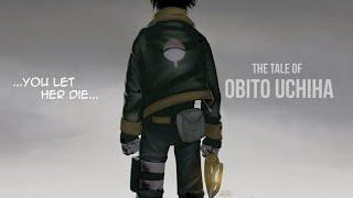 The Tale of Obito Uchiha || Arcade [AMV]