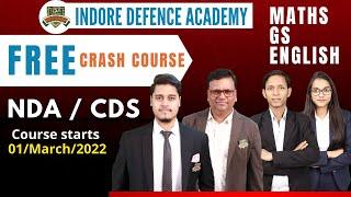 NDA CDS 30 days Free crash course starts today || Indore Defence Academy