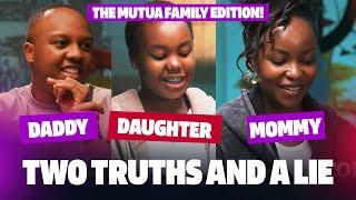 Two Truths and a Lie | The Mutua Family Edition!