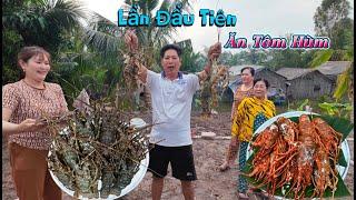 Lần Đầu Tiên Được Ăn Tôm Hùm Bông Được Cô Bên Mỹ Tặng Cho Gia Đình..