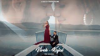 Vivek + Kajal || Pre-Wedding || Chandigarh || UNA || Daas Films
