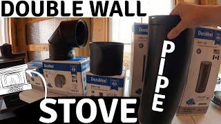 PART 2. DuraVent -DOUBLE WALL Wood Stove DVL / Flue /Chimney Pipe (Parts) Full Setup & Installation.