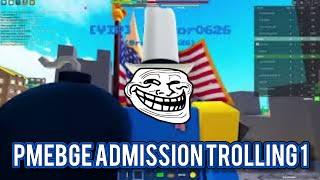 PMEBGE | Admission Trolling 1