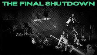 THE FINAL SHUTDOWN | The Shutdown of ⎽SERVER ROOM