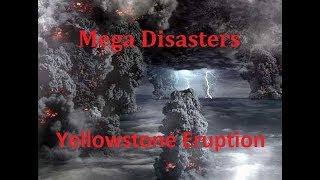 Mega Disasters: Yellowstone Eruption (Season 1 Episode 6 aired June 27, 2006)