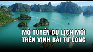 Khảo sát mở tuyến du lịch mới trên vịnh Bái Tử Long