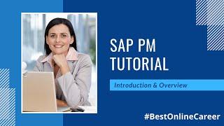 SAP PM Online Training | SAP Plant Maintenance Overview | SAP PM Course