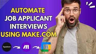 Automate Job Interview Scheduling Process using Make.com