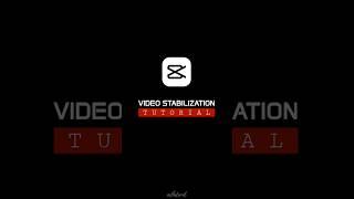 Video Stabilization in CapCut - Tutorial #shorts