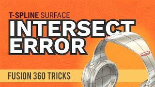 How to Repair a Self-Intersecting T-Spline in Fusion 360 (Solution Explained)